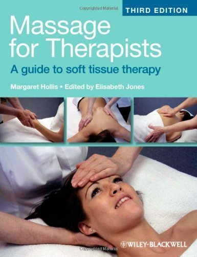 Massage for Therapists: A Guide to Soft Tissue Therapy [Paperback] [Jul 27,