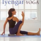 Iyengar Yoga: Classic yoga postures for mind, body and spirit [Paperback] [Ap