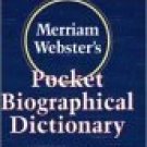 Merriam-Webster's Pocket Biographical Dictionary [Paperback] [Jan 01, 1996]