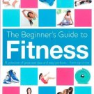 Beginner's Book of Fitness [Dec 18, 2011]