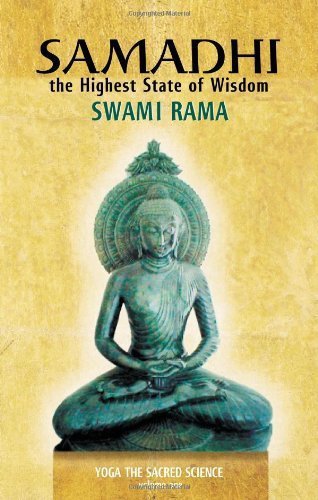 Samadhi: The Highest State of Wisdom: Yoga the Sacred Science [Paperback]