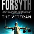 The Veteran [Mass Market Paperback] [Sep 02, 2002] Forsyth, Frederick