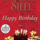 Happy Birthday: A Novel [Paperback] [Jul 19, 2011] Steel, Danielle