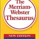 The Merriam-Webster Thesaurus [Mass Market Paperback] [Feb 01, 2006] Merriam-