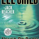 Never Go Back: A Jack Reacher Novel [Paperback] [Sep 03, 2013] Child, Lee