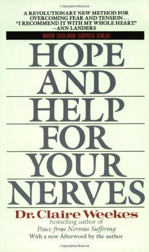 Hope and Help for Your Nerves [Mass Market Paperback] [Sep 04, 1990] Claire