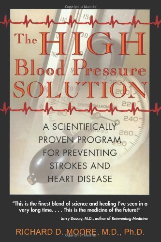 The High Blood Pressure Solution: A Scientifically Proven Program for Prevent