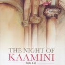 The Night of Kaamini [Paperback] BELA LAL