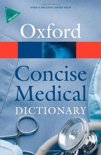 Concise Medical Dictionary [Paperback] [Mar 11, 2010] Martin, Elizabeth A.