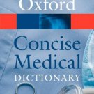 Concise Medical Dictionary [Paperback] [Mar 11, 2010] Martin, Elizabeth A.