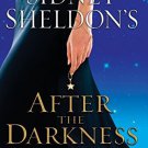Sidney Sheldon's After The Darkness Lp [Paperback] [May 25, 2010] Sheldon,