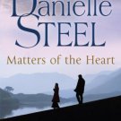 Matters of the Heart [Paperback] [Jul 22, 2010] Steel, Danielle