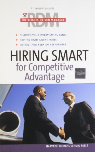Hiring Smart for Competitive Advantage [Paperback] [Nov 01, 2005] Harvard Business