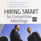 Hiring Smart for Competitive Advantage [Paperback] [Nov 01, 2005] Harvard Business