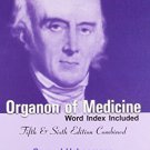 Organon of Medicine: (Word Index Included) [May 05, 2009] Hahnemann, Samuel