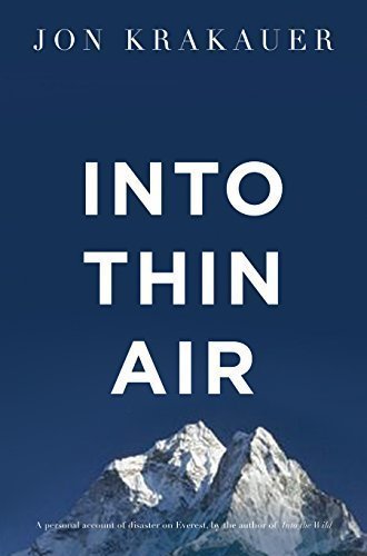 Into Thin Air [Jul 01, 2011] Krakauer, Jon