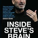 Inside Steve's Brain: Business Lessons from Steve Jobs, the Man Who Saved Apple