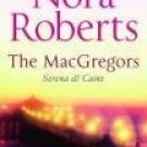 The MacGregors: Serena and Caine [Paperback] [Jan 04, 2008] Nora Roberts