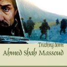 On the Trail of a Lion: Tracking Down Ahmed Shah Massoud [Paperback] [Apr 01,