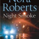 Night Smoke [Paperback] [Jan 01, 2010] Nora Roberts