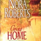 Going Home [Oct 01, 2002] Roberts, Nora