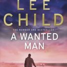 A Wanted Man [Paperback] [May 23, 2013] Lee Child