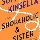 Shopaholic & Sister: A Novel [Paperback] [Aug 30, 2005] Kinsella, Sophie
