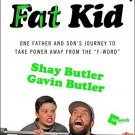 Fat Dad, Fat Kid: One Father and Son's Journey to Take Power Away from the "F word