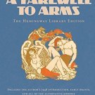 A Farewell to Arms: The Hemingway Library Edition [Paperback] [Jul 08, 2014]