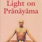 Light on Pranayama in Only Pb [Paperback] B.K.S. IYENGAR
