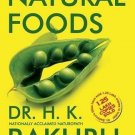 Healing Through Natural Foods [Paperback] [Jan 27, 2015] Bakhru, Dr H. K.