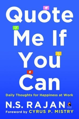 Quote Me If You Can: Daily Thoughts for Happiness at Work [Aug 03, 2015] Raja