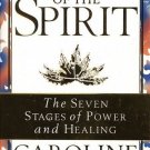 Anatomy of the Spirit [Paperback] [May 01, 1997] Caroline Myss PhD