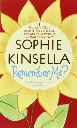 Remember Me?: A Novel [Mass Market Paperback] [Sep 29, 2009] Kinsella, Sophieq