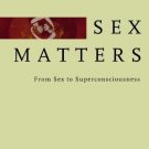 Sex Matters: From Sex to Superconsciousness [Paperback] [Jul 11, 2003] Osho