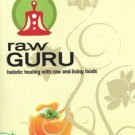 Raw Guru [Nov 01, 2011] Clegg, Philip