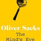 Mind's Eye [Paperback] [Sep 01, 2011] Sacks, Oliver W.