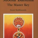 Moola Bandha - The Master Key [Paperback] [Jan 01, 1998] Swami Buddhananda