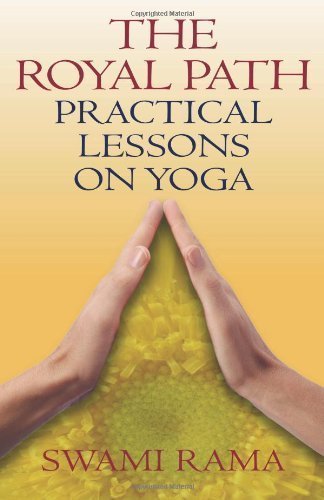 Royal Path: Lessons on Yoga [Paperback] [Feb 08, 2007] Rama, Swami