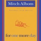 For One More Day [Paperback] [Apr 01, 2008] Albom, Mitch