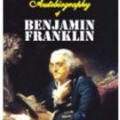 The Autobiography of Benjamin Franklin [Jan 01, 2010] Franklin, Seal