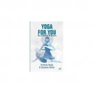 YOGA FOR YOU Tips & Techniques for Everyone [Oct 10, 2012] Shameem Akthar