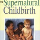 Prayers & Promises Of Supernatural Childbirth [Paperback] [Dec 01, 2005] Mize