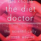 The Diet Doctor: The Scientifically Proven Way to Lose Weight [Aug 01, 2009]
