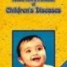 Causes Cure & Prevention of Childrens Diseases [Jun 01, 2011] Sharma, Dr. Rajeev