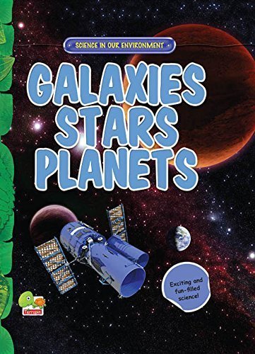 Galaxies, Stars, Planets: Key stage 2 [Jan 01, 2011] Kumar, Aanchal Broca
