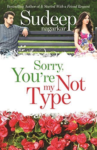 Sorry, You're Not My Type [Feb 14, 2014] Nagarkar, Sudeep