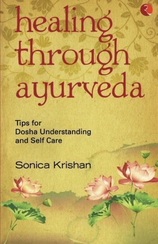 Healing Through Ayurveda: Tips for Dosha Understanding and Self Care [May 01,