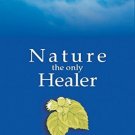 Nature the Only Healer [Paperback] [May 01, 2007] Swaminathan, Acharya S.