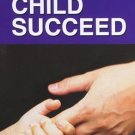 How to Help Your Child Succeed [Dec 31, 1996] Pai, Anant